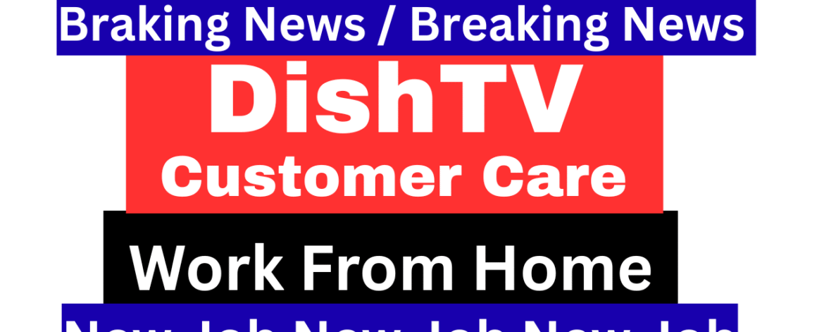 DishTv Job