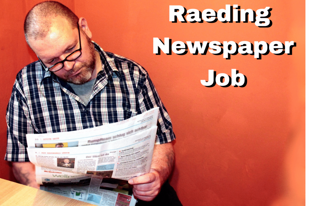 Raeding Newspaper Job