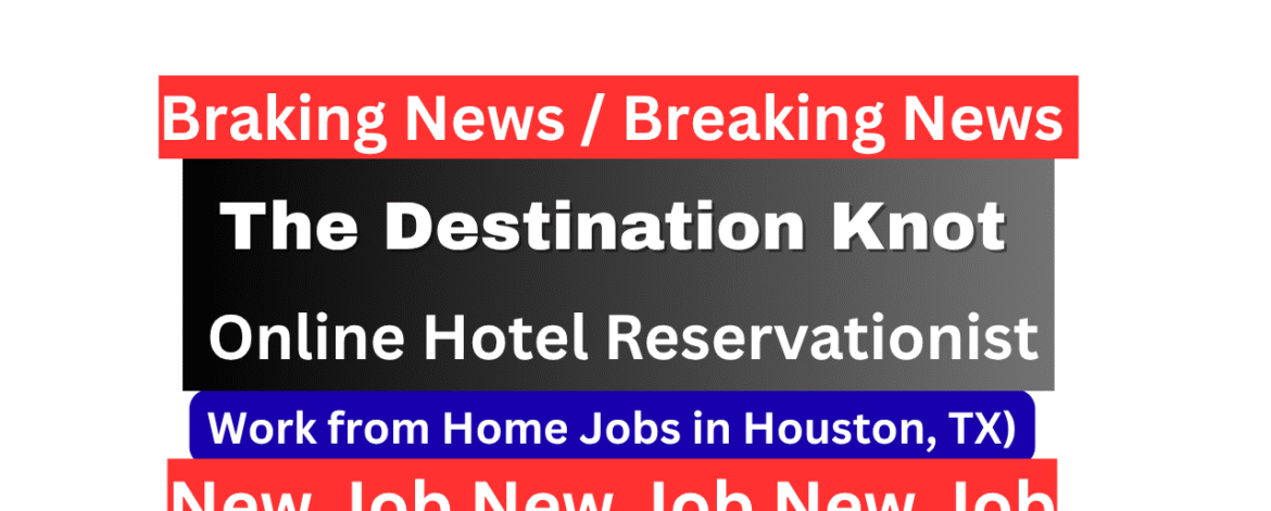 "Work From Home Hotel Reservationist Job USA - Entry Level Travel Career"
