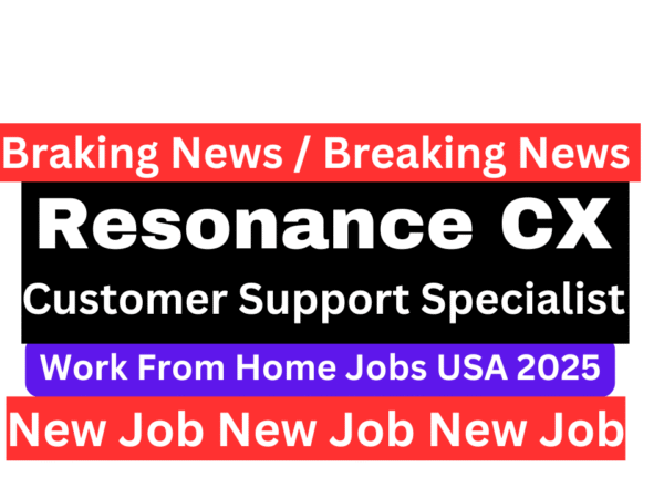 Resonance CX Remote Customer Support Specialist Work From Home Job - Part Time USA