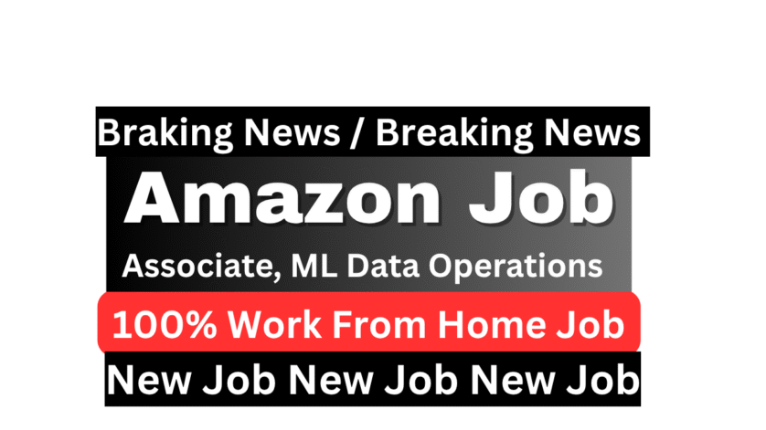 Amazon ML Data Operations job for freshers India - work from home data entry job Chennai location
