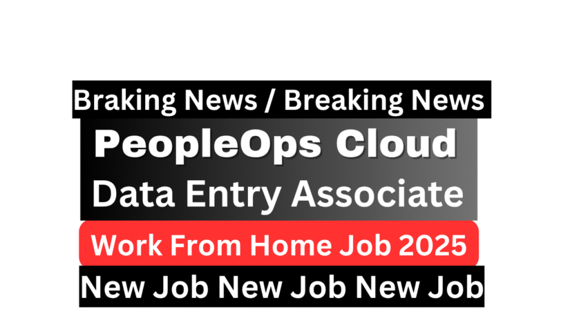 PeopleOps Cloud Data Entry Associate remote job India - work from home data management role