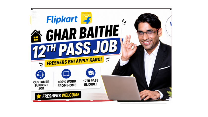 Flipkart work from home job for freshers and experienced candidates in India