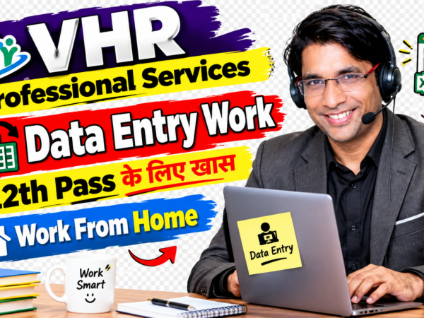 Data Entry Executive work from home job at Leading Company via VHR Professional Services with salary 8 to 10 LPA and 9 openings for freshers